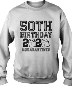 50th Birthday 2020 Toilet Paper quarantined shirt 2