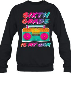 6th Grade Is My Jam Retro Back To School Teacher shirt 1 6th Grade Is My Jam Retro Back To School Teacher shirt 2
