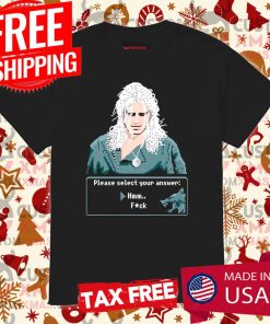 The Witcher Please Select Your Answer Hmmm Shirt 1
