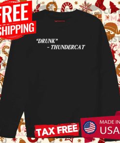 Thundercat Drunk Shirt 2 Thundercat Drunk Shirt 3