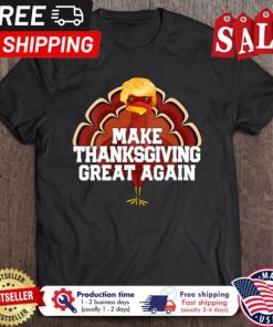 Trump Turkey Make Thanksgiving Great Again shirt 5