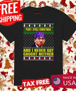 Yeah I Stole Christmas Michael Scott And Never Got Caught Neither Shirt 1