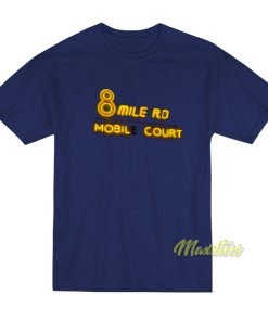 8 Mile Rd Mobile Court T Shirt 2