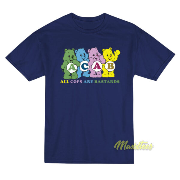 ACAB All Cops Are Bastards Bears T-Shirt ACAB All Cops Are Bastards Bears T-Shirt