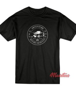 Adventure Before Dementia T-shirt 1 Adventure Before Dementia T shirt 2
