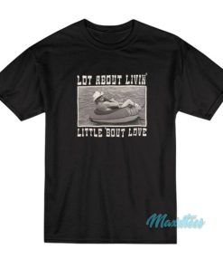 Alan Jackson Lot About Livin And Little Bout Love T Shirt 2