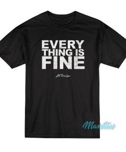 All Time Low Everything Is Fine T Shirt 1