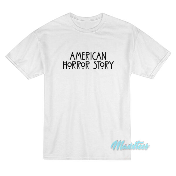 American Horror Story T-Shirt American Horror Story T-Shirt