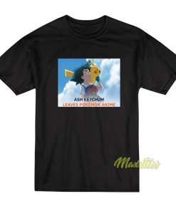 Ash Ketchum Leaving Pokemon T Shirt 1