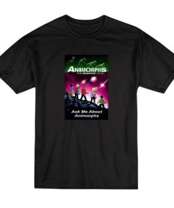Ask Me About Animorphs T Shirt 2
