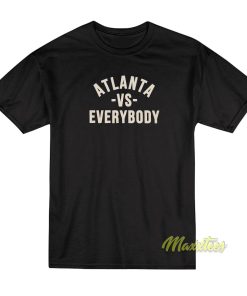 Atlanta VS Everybody T Shirt 1