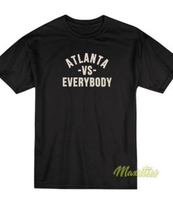 Atlanta VS Everybody T Shirt 2