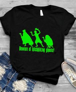 Beware Of Hitchhiking Ghosts Halloween shirt