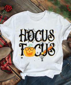 Hocus Focus Halloween Teacher5 shirt