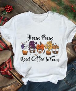 Hocus Pocus Need Coffee To Focus Halloween T Shirt