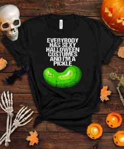I’m A Pickle Costume Funny Easy Fruits Halloween T shirt