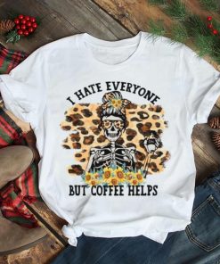 I Hate Everyone But Coffee Helps Coffee Skeleton Leopard Halloween shirt
