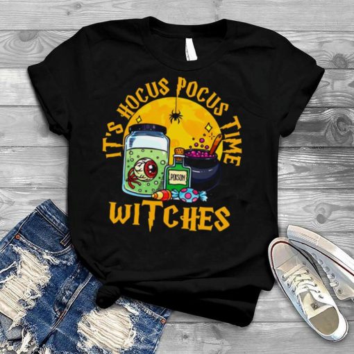 Its Hocus Pocus Time Witches Halloween Witch Costume shirt