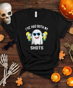 I’ve Had Both My Shots funny Halloween Ghost drink Tequila T Shirt