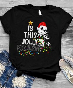 Jack Is This Jolly Enough Merry Christmas Halloween shirt