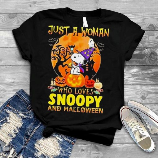 Just A Woman Who Loves Snoopy With Pumpkin And Halloween T Shirt