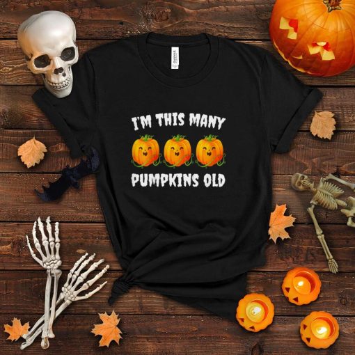 Kids I’m This Many Pumpkins Old Cute Halloween 3rd Birthday T Shirt