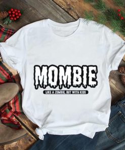 Mombie Halloween Spooky Zombie shirt