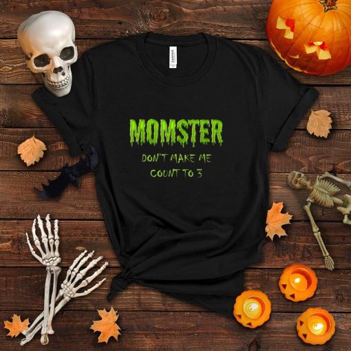 Momster Slime Text Mom Monster Funny Halloween Mommy 2 T Shirt