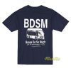 BDSM Buses Do So Much T-Shirt