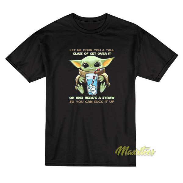 Baby Yoda Let Me Pour You A Tall T-Shirt Baby Yoda Let Me Pour You A Tall T-Shirt