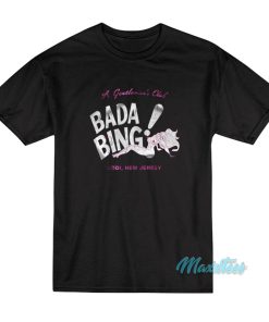 Bada Bing Club New Jersey The Sopranos T-Shirt Bada Bing Club New Jersey The Sopranos T-Shirt