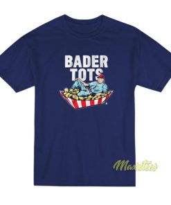 Bader Tots T-Shirt