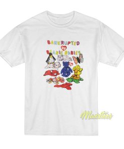 Bankrupted By Beanie Babies T-Shirt