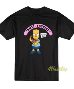 Bart Simpson Anti Fascist and Proud Of It Man T-Shirt Bart Simpson Anti Fascist and Proud Of It Man T-Shirt