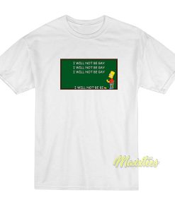 Bart Simpson I Will Not Be Gay T-Shirt