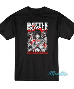 Battle Royale Life Is A Game So Fight To Survive T-Shirt