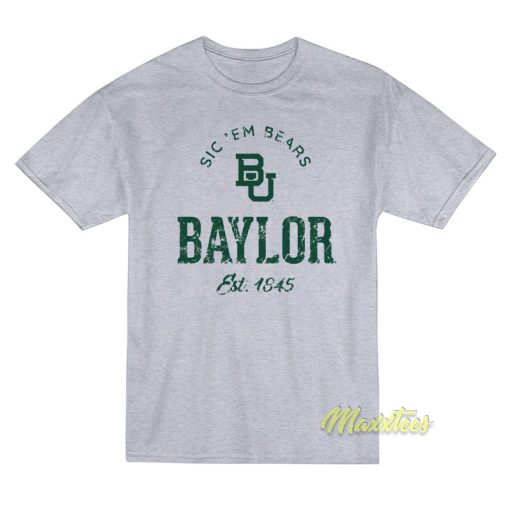 Baylor University Bears 1845 T-Shirt