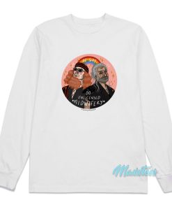 Be Gay Do Unlicensed Midwifery Long Sleeve Shirt