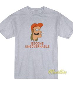 Become Ungovernable Dale Gribble T-Shirt