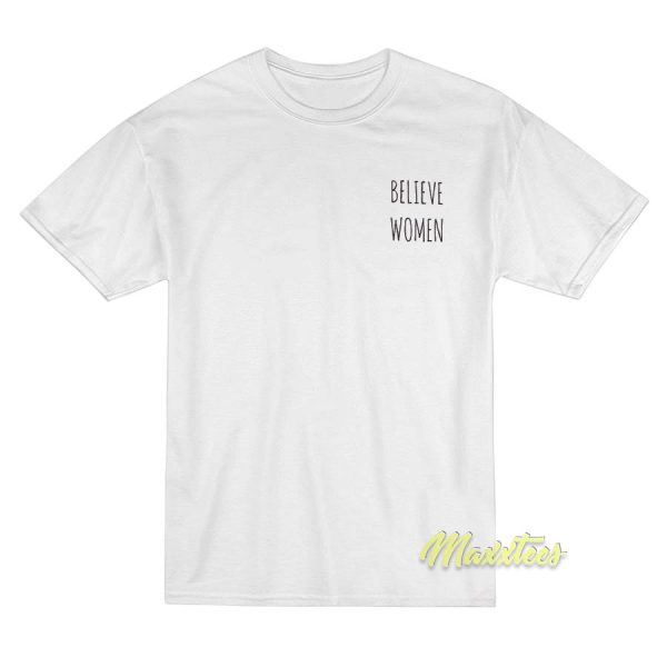 Believe Women T-Shirt Believe Women T-Shirt