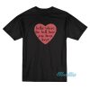 Bella Where The Hell Have You Been Loca Love T-Shirt