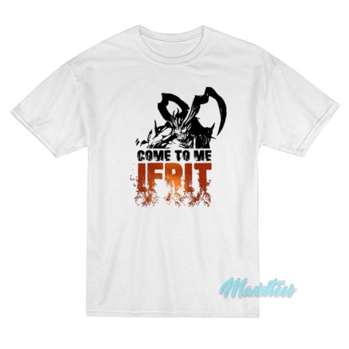 Ben Starr Final Fantasy XVI Come To Me Ifrit T-Shirt