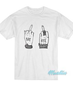 Beyonce Middle Fingers Boy Bye T-Shirt