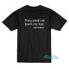 Bianca Belair Thou Shalt Not Touch My Hair T-Shirt