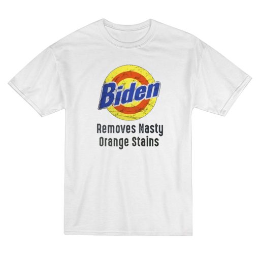 Biden Removes Nasty Orange Stains T-Shirt