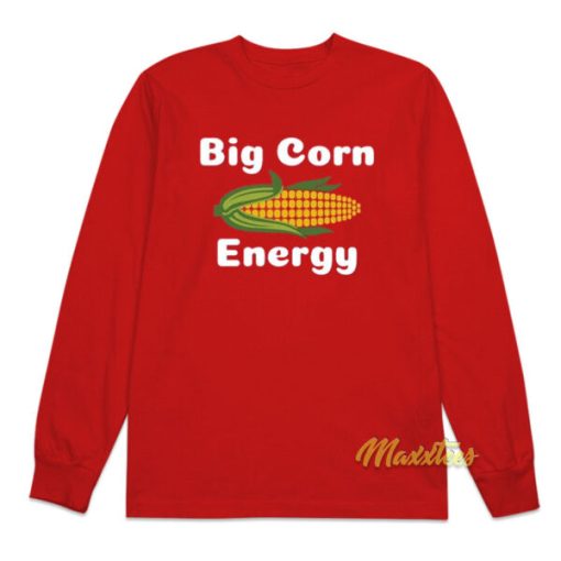 Big Corn Energy Long Sleeve Shirt