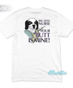 Big Dogs Nurse T-Shirt 2 Big Dogs Nurse T Shirt 3