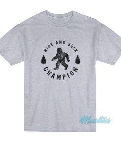 Bigfoot Hide And Seek Champion T-Shirt