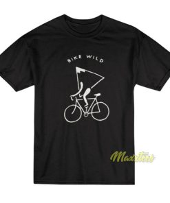 Bike Wild Travis Willingham  T-Shirt