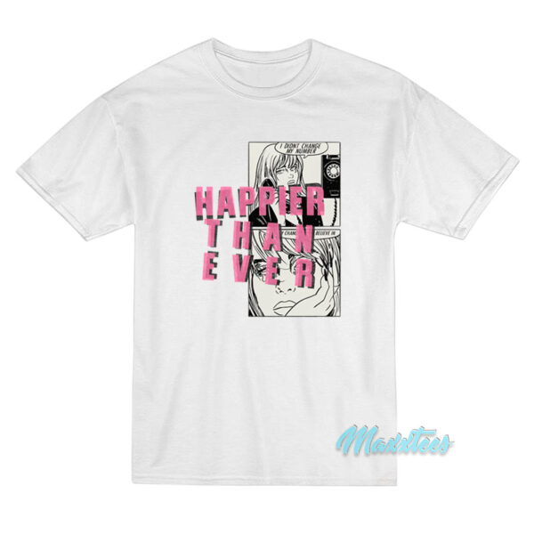 Billie Eilish Happier Than Ever Change My Number T-Shirt Billie Eilish Happier Than Ever Change My Number T-Shirt